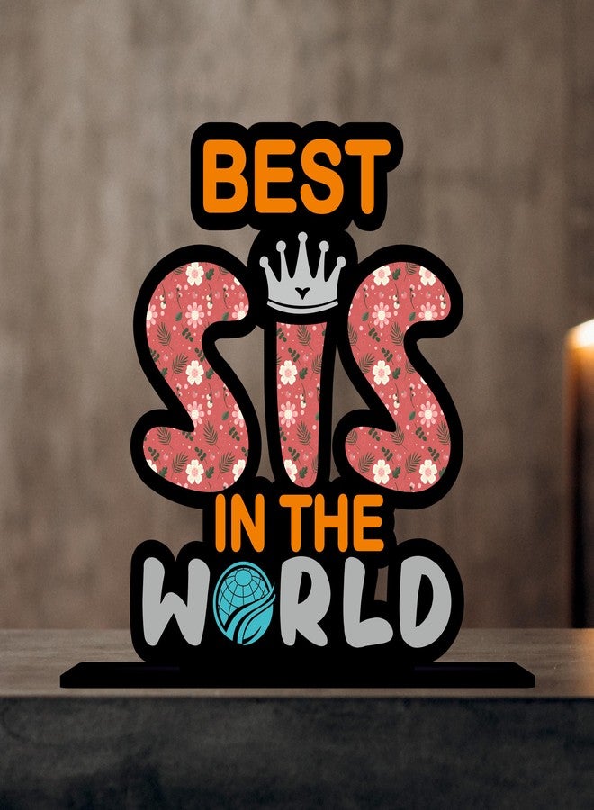 Giftplease Giftplaese Best Sister in The World Wooden Tabletop Gift for Sister or Sis (Multicolor 6 x 6 Inches) TP-135 - Image 1